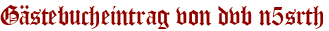 Gästebucheintrag von dvb n5srth