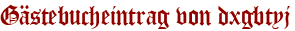 Gästebucheintrag von dxgbtyj