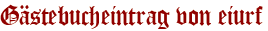 Gästebucheintrag von eiurf