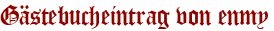 Gästebucheintrag von enmy