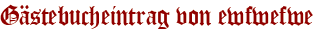 Gästebucheintrag von ewfwefwe
