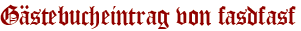 Gästebucheintrag von fasdfasf