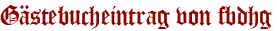 Gästebucheintrag von fbdhg