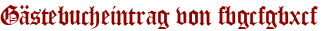 Gästebucheintrag von fbgcfgbxcf