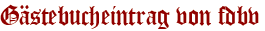 Gästebucheintrag von fdbv