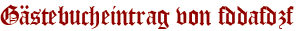 Gästebucheintrag von fddafdzf