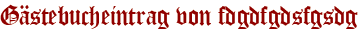 Gästebucheintrag von fdgdfgdsfgsdg