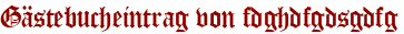 Gästebucheintrag von fdghdfgdsgdfg