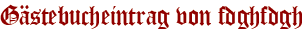 Gästebucheintrag von fdghfdgh