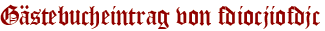 Gästebucheintrag von fdiocjiofdjc