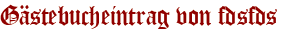 Gästebucheintrag von fdsfds