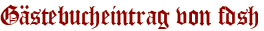 Gästebucheintrag von fdsh