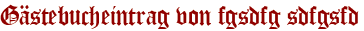 Gästebucheintrag von fgsdfg sdfgsfd