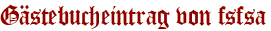 Gästebucheintrag von fsfsa