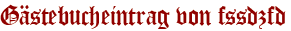 Gästebucheintrag von fssdzfd