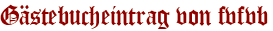 Gästebucheintrag von fvfvb