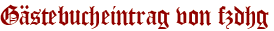 Gästebucheintrag von fzdhg