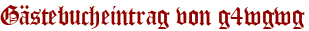 Gästebucheintrag von g4wgwg