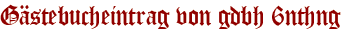 Gästebucheintrag von gdbh 6nthng
