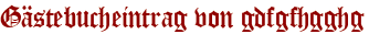 Gästebucheintrag von gdfgfhgghg