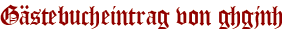 Gästebucheintrag von ghgjnh