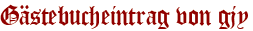 Gästebucheintrag von gjy