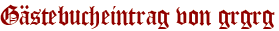 Gästebucheintrag von grgrg