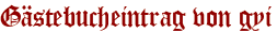 Gästebucheintrag von gyi