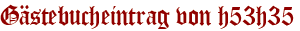 Gästebucheintrag von h53h35