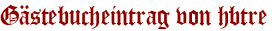 Gästebucheintrag von hbtre