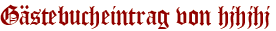 Gästebucheintrag von hjhjhj