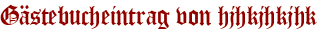 Gästebucheintrag von hjhkjhkjhk