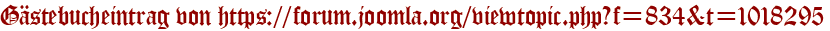 Gästebucheintrag von https://forum.joomla.org/viewtopic.php?f=834&amp;amp;amp;t=1018295