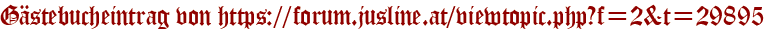 Gästebucheintrag von https://forum.jusline.at/viewtopic.php?f=2&t=29895
