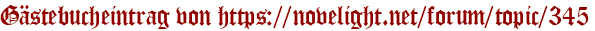 Gästebucheintrag von https://novelight.net/forum/topic/345