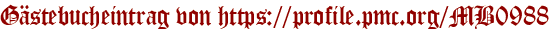 Gästebucheintrag von https://profile.pmc.org/MB0988