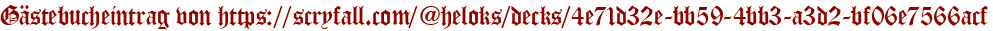 Gästebucheintrag von https://scryfall.com/@heloks/decks/4e71d32e-bb59-4bb3-a3d2-bf06e7566acf