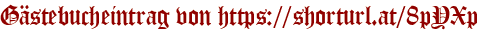 Gästebucheintrag von https://shorturl.at/8pYXp