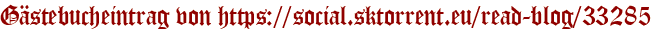 Gästebucheintrag von https://social.sktorrent.eu/read-blog/33285