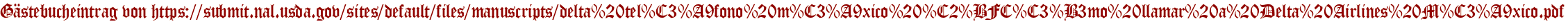 Gästebucheintrag von https://submit.nal.usda.gov/sites/default/files/manuscripts/delta%20tel%C3%A9fono%20m%C3%A9xico%20%C2%BFC%C3%B3mo%20llamar%20a%20Delta%20Airlines%20M%C3%A9xico.pdf
