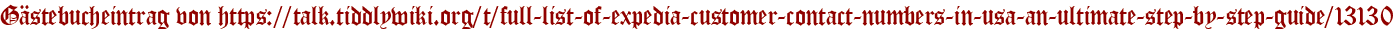 Gästebucheintrag von https://talk.tiddlywiki.org/t/full-list-of-expedia-customer-contact-numbers-in-usa-an-ultimate-step-by-step-guide/13130