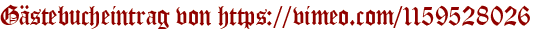 Gästebucheintrag von https://vimeo.com/1159528026