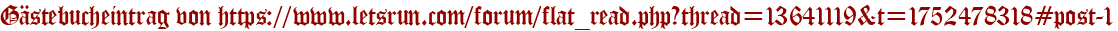 Gästebucheintrag von https://www.letsrun.com/forum/flat_read.php?thread=13641119&amp;amp;amp;t=1752478318#post-1