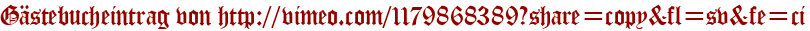 Gästebucheintrag von http://vimeo.com/1179868389?share=copy&fl=sv&fe=ci
