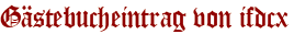 Gästebucheintrag von ifdcx