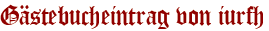 Gästebucheintrag von iurfh