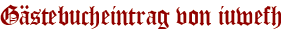 Gästebucheintrag von iuwefh