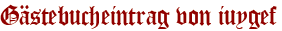 Gästebucheintrag von iuygef