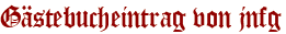 Gästebucheintrag von jnfg