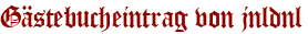 Gästebucheintrag von jnldnl